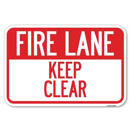 Fire Lane Keep Clear Heavy-Gauge Aluminum Sign
